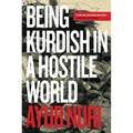 Being Kurdish in a Hostile World