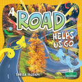 A Road Helps Us Go