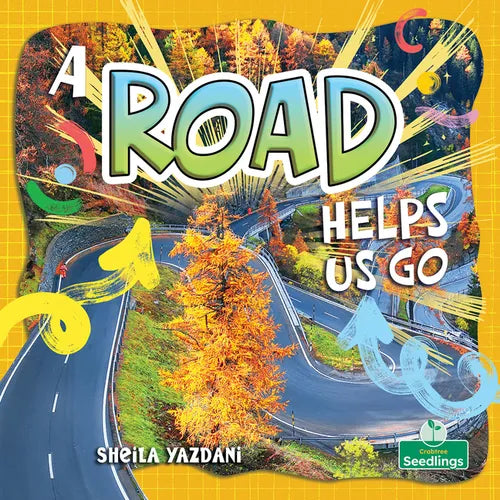 A Road Helps Us Go