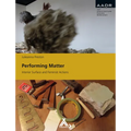 Performing Matter: Interior Surface and Feminist Actions