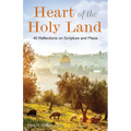 Heart of the Holy Land: 40 Reflections on Scripture and Place