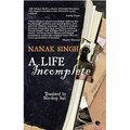 A Life Incomplete