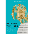 Between the Lines: The Diary of Margit Kassai