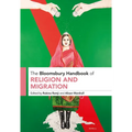 The Bloomsbury Handbook of Religion and Migration