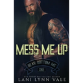 Mess Me Up