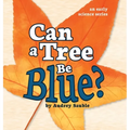 Can a Tree Be Blue?