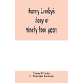 Fanny Crosby's story of ninety-four years