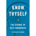 Know Thyself: The Science of Self-Awareness