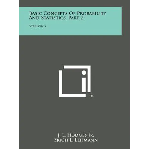 Basic Concepts of Probability and Statistics, Part 2: Statistics