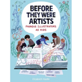 Before They Were Artists: Famous Illustrators as Kids