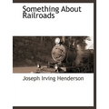 Something About Railroads