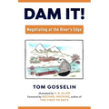 Dam It!: Negotiating at the River's Edge