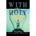 With an Holy Calling