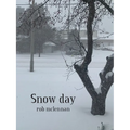 Snow day