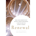 Renewal: How a New Generation of Faithful Priests and Bishops Is Revitalizing the Catholic Church