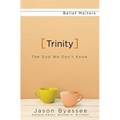 Trinity: The God We Don't Know