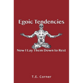 Egoic Tendencies: Now I Lay Them Down to Rest
