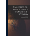 Dialectics-of-abstract-and-concrete-e-ilyenkov