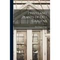 Prints and Plants of Old Gardens