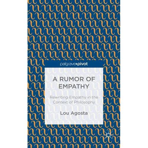 A Rumor of Empathy: Rewriting Empathy in the Context of Philosophy