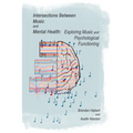 Intersections Between Music and Mental Health: Exploring Music and Psychological Functioning