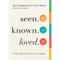 Seen. Known. Loved.: 5 Truths about God and Your Love Language
