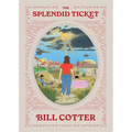 The Splendid Ticket
