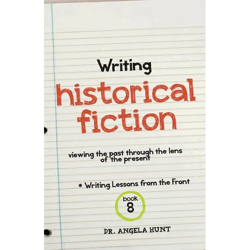 Writing Historical Fiction