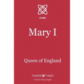 Mary I: Queen of England