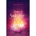 Poetics of Soul & Fire