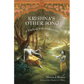 Krishna's Other Song: A New Look at the Uddhava Gita