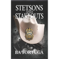 Stetsons and Stakeouts