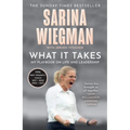 What It Takes: My Playbook on Life and Leadership