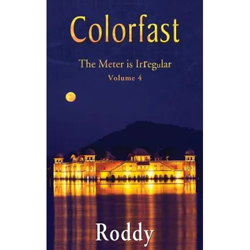 Colorfast The Meter is Irregular, Volume 4