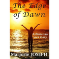 The Edge of Dawn