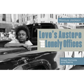 Love's Austere and Lonely Offices: Street Portraits and Poems