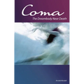 Coma: The Dreambody Near Death