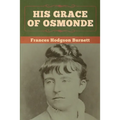 His Grace of Osmonde