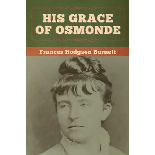 His Grace of Osmonde