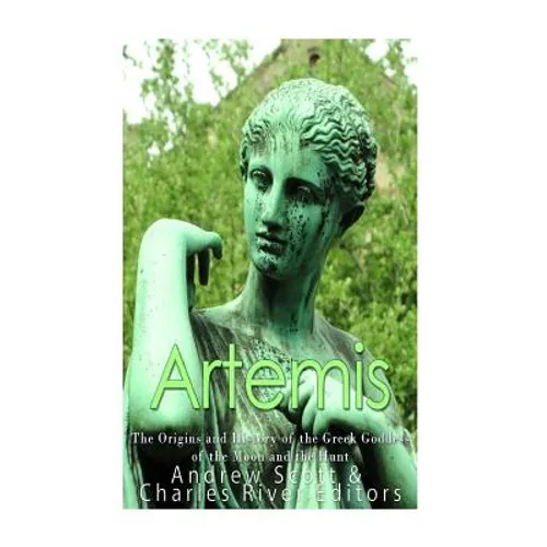 Artemis: The Origins and History of the Greek Goddess of the Moon and the Hunt