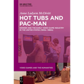 Hot Tubs and Pac-Man: Gender and the Early Video Game Industry in the United States (1950s-1980s)