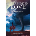 A Forbidden Love: A Short Novel