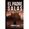 El padre Salas: Posesiones, terror y misterio