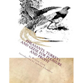 Pheasants, Turkeys and Geese for Pleasure and Profit: Raising Pheasants Book 5