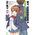 My Stepmom's Daughter Is My Ex Volume 3