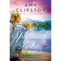 The Heart of Splendid Lake: A Sweet Romance