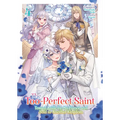 The Too-Perfect Saint: Tossed Aside by My Fiancé and Sold to Another Kingdom (Light Novel) Vol. 4