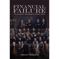 Financial Failure in Early Modern England