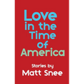 Love In The Time Of America