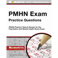 Pmhn Exam Practice Questions: Pmhn Practice Tests & Review for the Psychiatric and Mental Health Nurse Exam